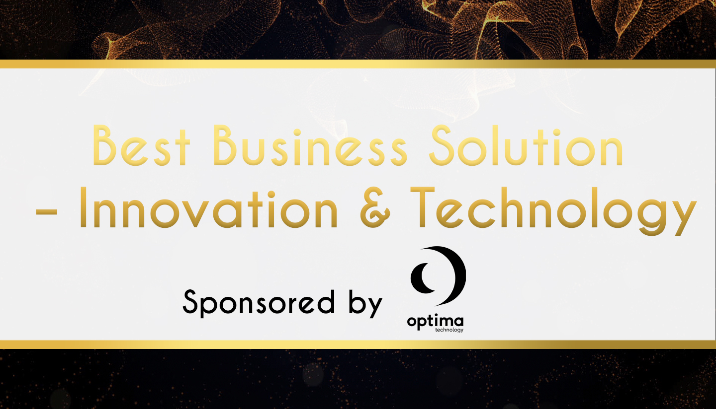 Award Sponsor - Optima - Best Business Solution – Innovation & Technology