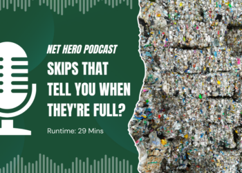 Net Hero Podcast – Skips that tell you when they’re full?