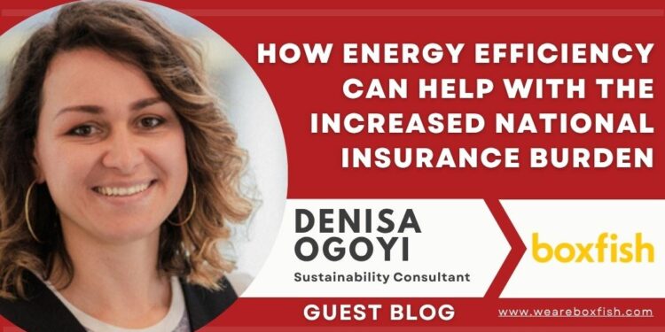 How Energy Efficiency Can Help with the Increased National Insurance Burden